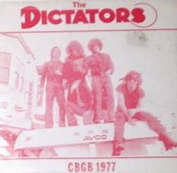 The Dictators : CBGB 1977